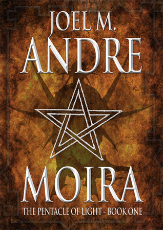 Moira — Pentacle of Light Book One