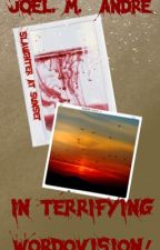 Slaughter at Sunset