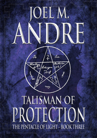 Talisman of Protection — Book Three